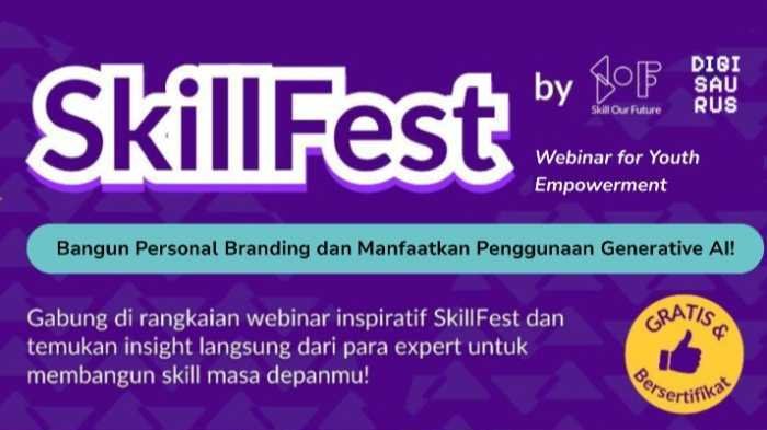 SkillFest 2025: Siap Tingkatkan Personal Branding dan Kuasai Generative AI bersama Digisaurus.id