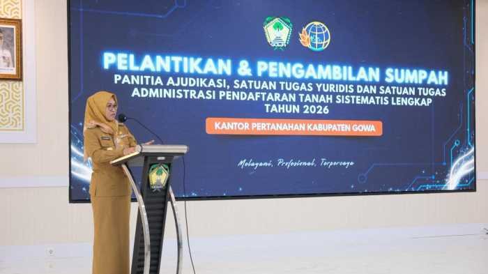 PTSL 2026 Resmi Dimulai, Bupati Gowa Tegaskan Komitmen Pelayanan Berintegritas 